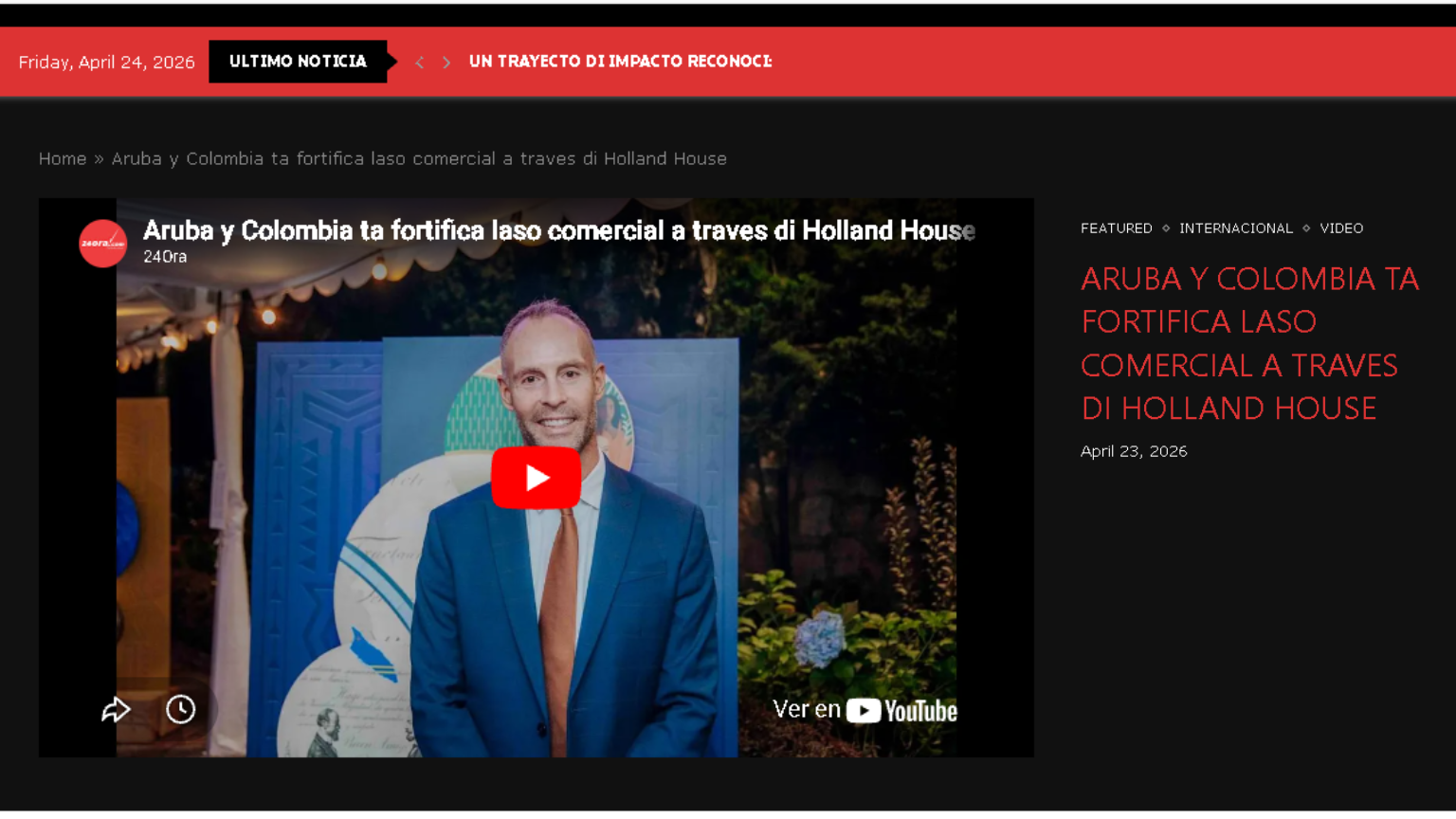 Aruba y Colombia ta fortifica laso comercial a traves di Holland House